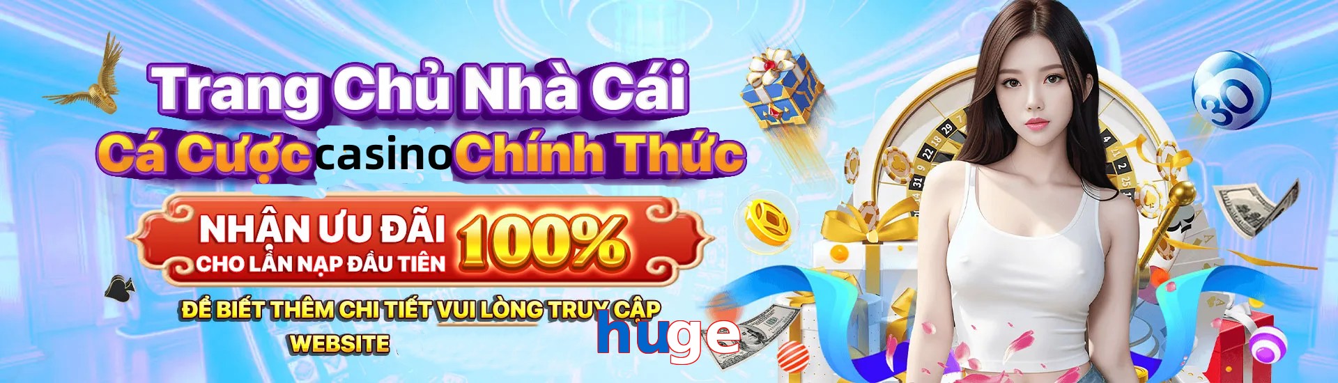 huge